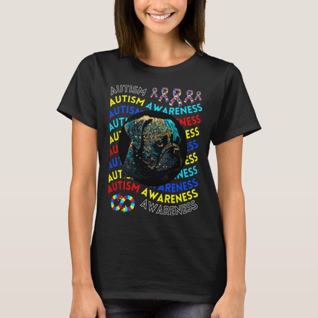 Camiseta Autism Awareness Pug For Teacher Autism Moms Dad G (Anverso)