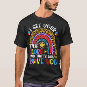 Camiseta Autism Awareness Rainbow Veo tus verdaderos colore