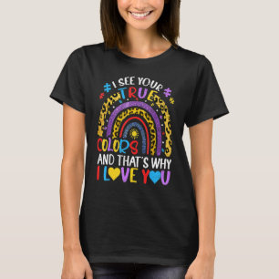 Camiseta Autism Awareness Rainbow Veo tus verdaderos colore