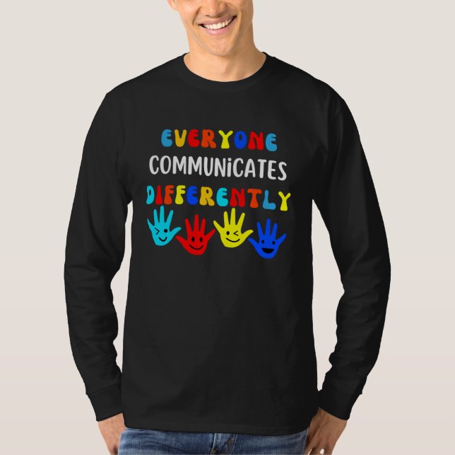 Camiseta Autism Awareness Support Everyone Communicates Dif (Anverso)