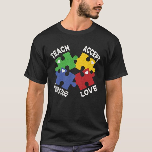 Camiseta Autism Awareness Teach Accept Understand Love Auti (Anverso)