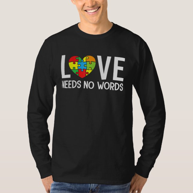Camiseta Autism Awareness Teacher  Love Needs No Words (Anverso)