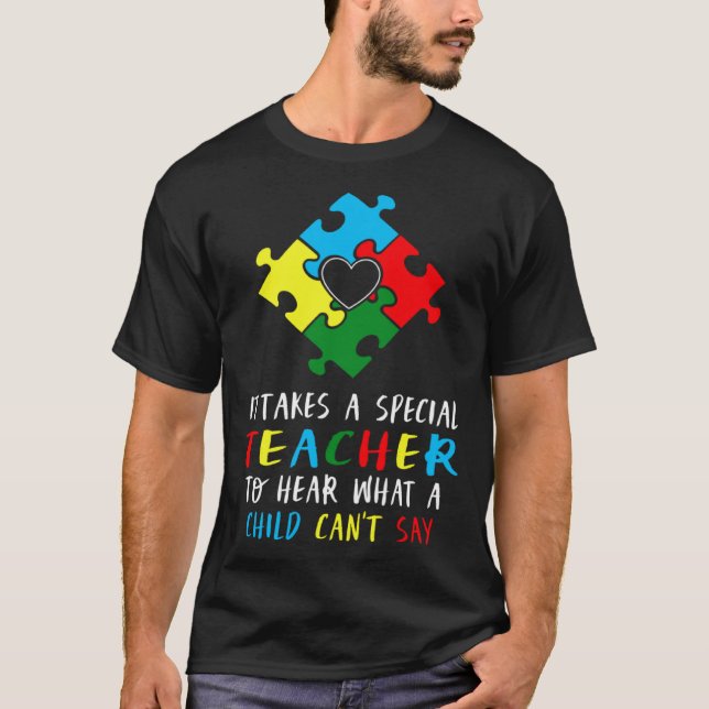 Camiseta Autism Awareness Teacher Special Education Teach A (Anverso)