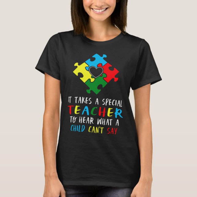 Camiseta Autism Awareness Teacher Special Education Teach A (Anverso)