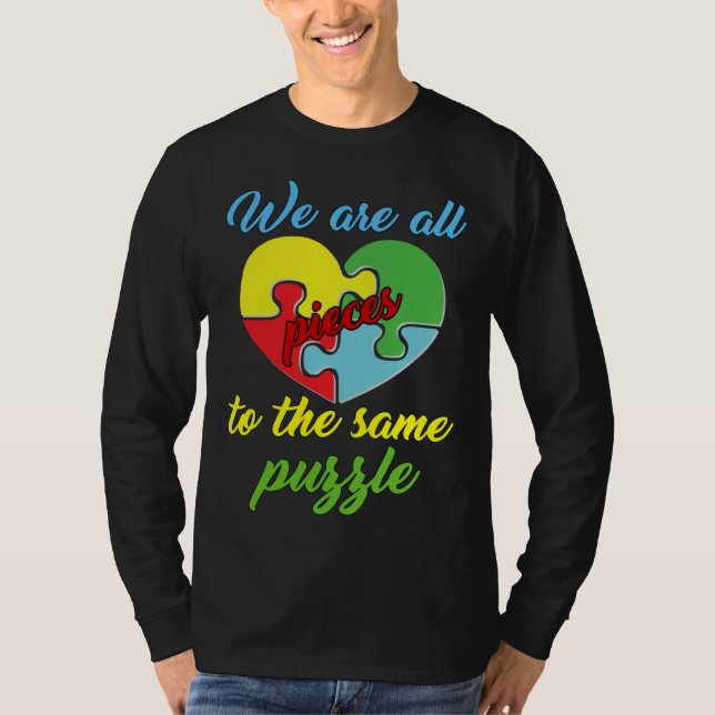 Camiseta Autism Awareness  We Are All Pieces To The Same Pu (Anverso)