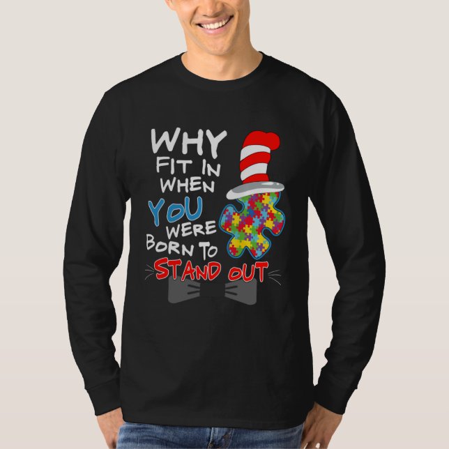 Camiseta Autism Awareness Why Fit In Doctor Teacher Cat In  (Anverso)