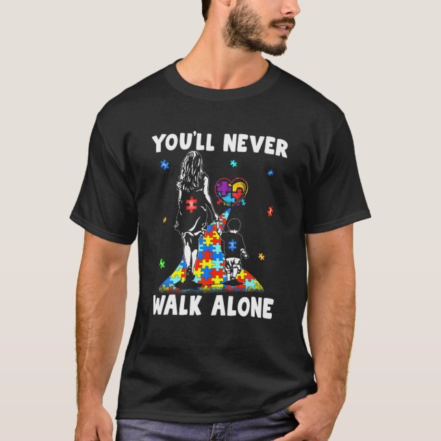 Camiseta Autism Awareness You Will Never Walk-Alone Support (Anverso)