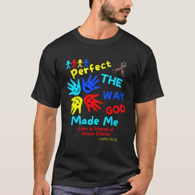 Camiseta Autism Bible Friend Of Perfect God Made Me Unmaski (Anverso)