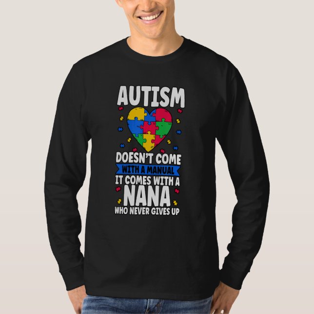 Camiseta Autism Doesnt Come With A Manual (Anverso)