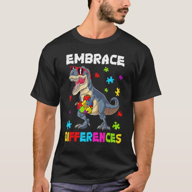 Camiseta Autism Embrace Differences Dinosaur Rex Kids Cute  (Anverso)
