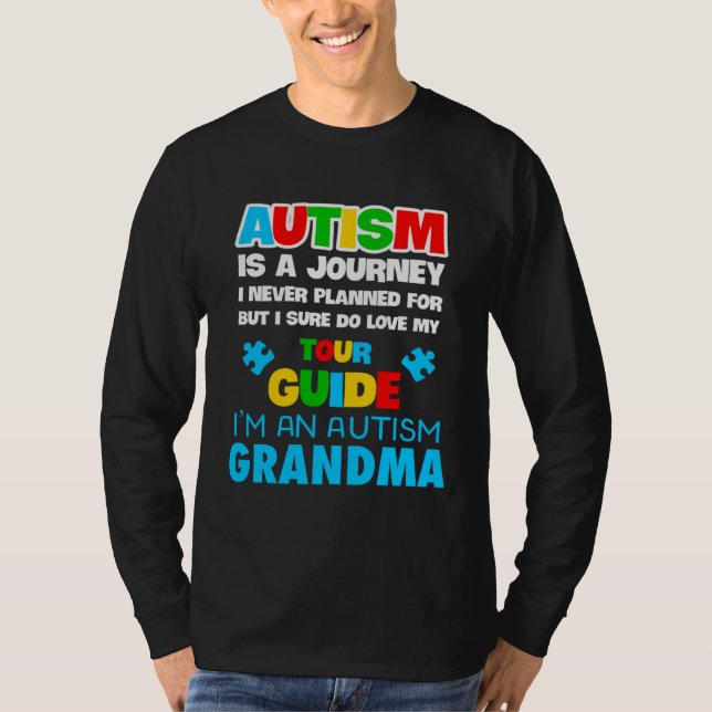 Camiseta Autism is a journey I never planned Autism grandma (Anverso)