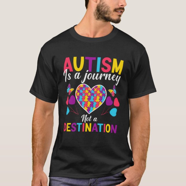 Camiseta Autism is a journey not a destination  Autism Awar (Anverso)