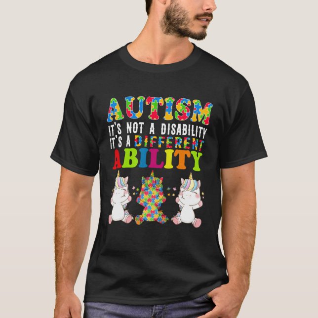 Camiseta Autism Is Not a Disability It s a Different Abilit (Anverso)