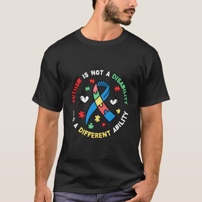 Camiseta Autism Is Not A Disability It'S A Different Abilit (Anverso)