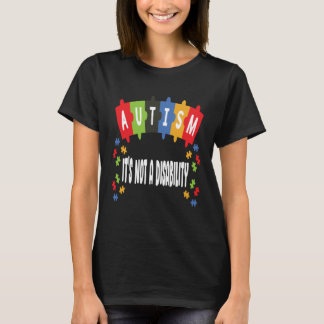 Camiseta Autism Is Not Disability Autism Awareness