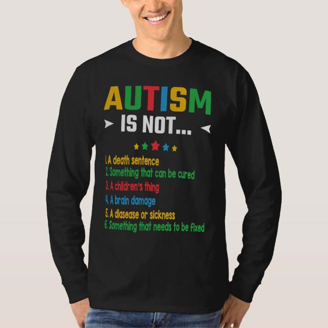 Camiseta Autism Is Not Something that needs to be fixed (Anverso)