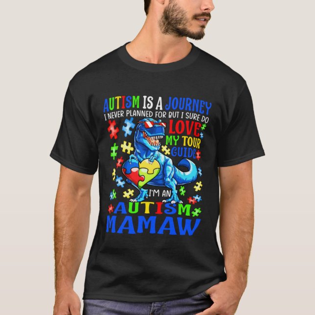 Camiseta Autism Mamaw Journey Quote Autism Awareness Dinosa (Anverso)