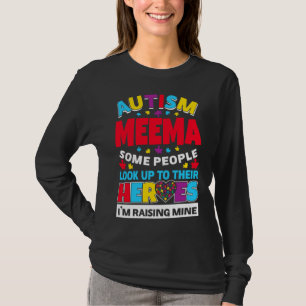 Camiseta Autism Meema La Gente Busca A Sus Héroes Subiendo 