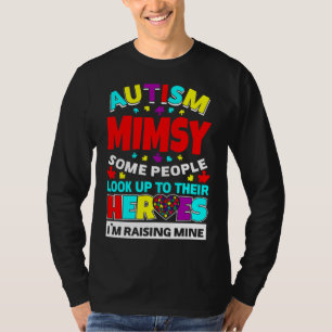 Camiseta Autism Mimsy La Gente Busca A Sus Héroes Subiendo