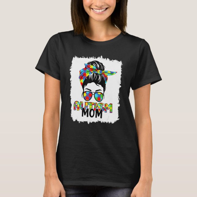 Camiseta Autism Mom Life Messy Bun Gafas de sol Bandana Mot (Anverso)
