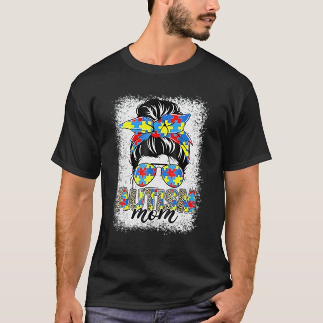Camiseta Autism Mom Life Messy Bun Gafas de sol Bandana Mot (Anverso)