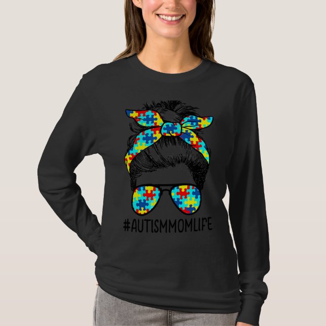 Camiseta Autism Mom Life Messy Bun Gafas de sol Bandana Mot (Anverso)