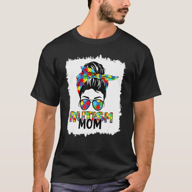 Camiseta Autism Mom Life Messy Bun Gafas de sol Bandana Mot (Anverso)