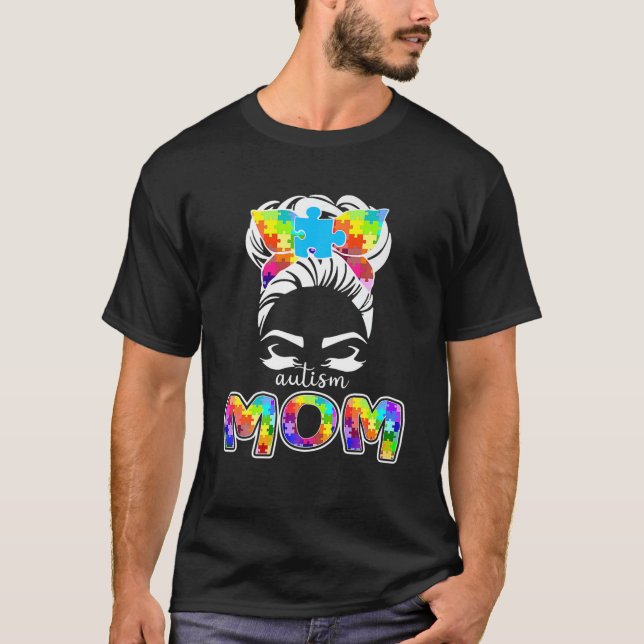 Camiseta Autism Mom Messy Bun Gafas de sol Bandana Madre Ma (Anverso)