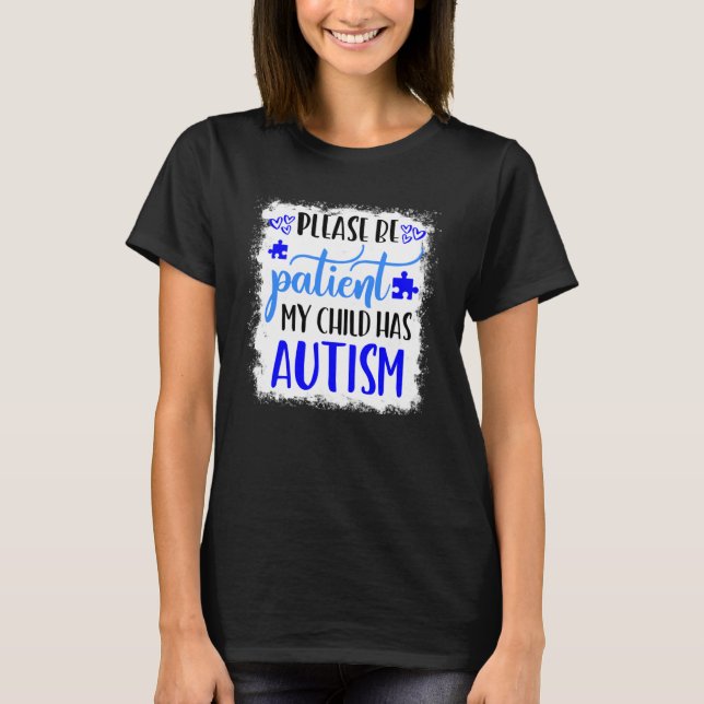 Camiseta Autism Mom  My Child Has Autism In April We Wear B (Anverso)