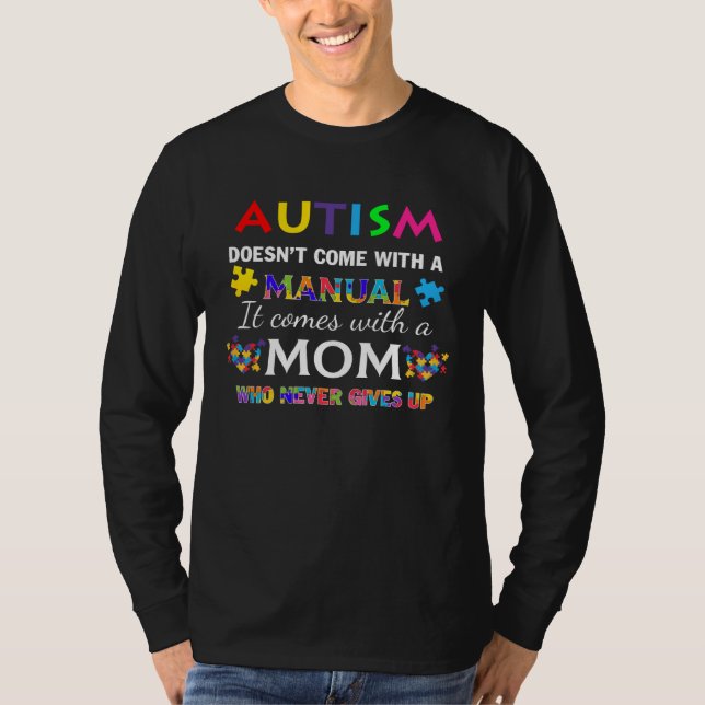 Camiseta Autism Mom Never Gives Up Love Autistic Kids Puzzl (Anverso)
