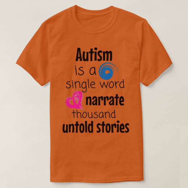 Camiseta Autism narrate thousand untold stories (Diseño del anverso)