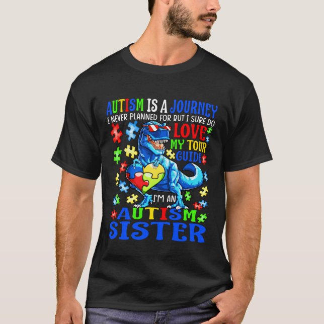 Camiseta Autism Sister Journey Quote Autism Awareness Dinos (Anverso)