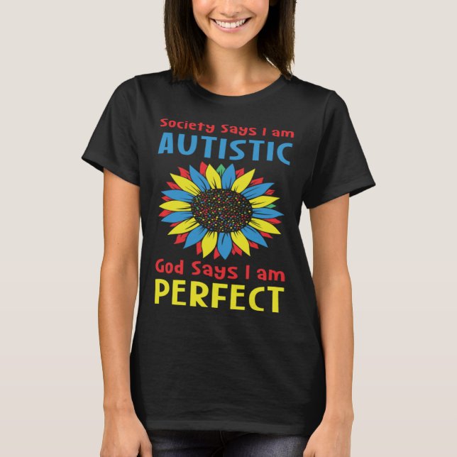Camiseta Autism Society Says I am AUTISTIC God Says I am PE (Anverso)