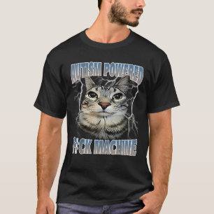 Camiseta Autismo Alimentado Por La Máquina Ck Gracioso Meme