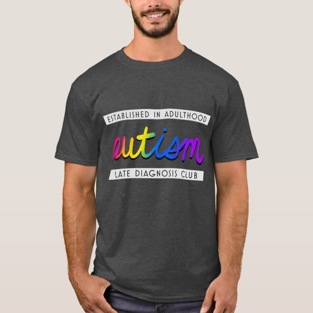 Camiseta Autismo - Club de diagnóstico tardío (Anverso)