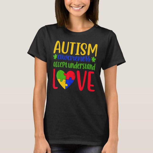 Camiseta Autismo Conciencia acepta entender que el amor es  (Anverso)