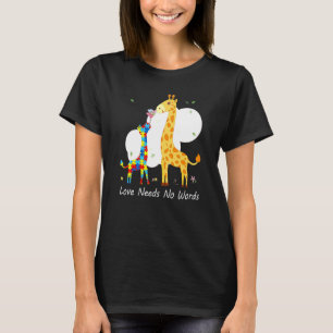 Camiseta Autismo Conciencia Amor No Necesita Palabras Giraf
