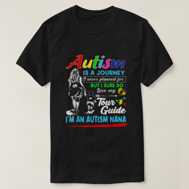 Camiseta Autismo Conciencia Nana Autism Es Un Viaje (Diseño del anverso)