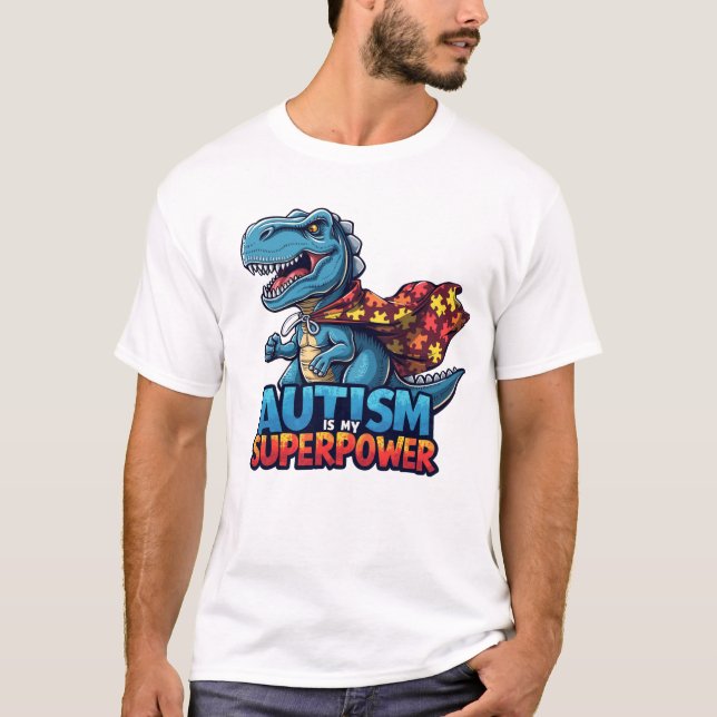 Camiseta Autismo Conciencia sobre superpotencia T-Rex (Anverso)