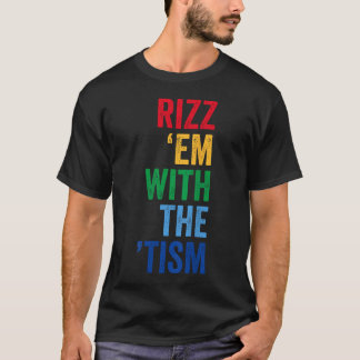 Camiseta Autismo Divertido Autista Rizz Em Con El Tism