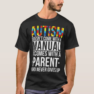 Camiseta Autismo-El autismo no viene con manual con un padr