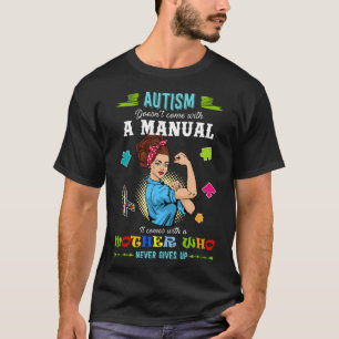 Camiseta Autismo-El autismo no viene con un manual Viene co