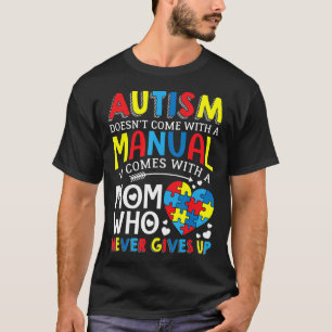 Camiseta Autismo-El autismo no viene con un manual Viene co