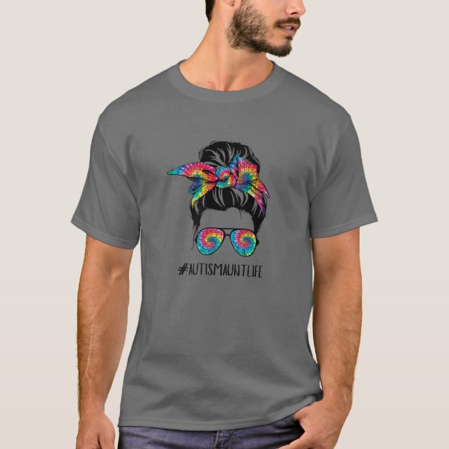 Camiseta Autismo en la vida desordenado Bun Tie Dye Día de  (Anverso)