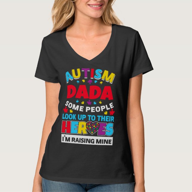 Camiseta Autismo Gente Dadá Busca A Sus Héroes Creciendo Mí (Anverso)