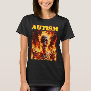 Camiseta Autismo Gracioso Cringe Duro Skeleton Meme Flames