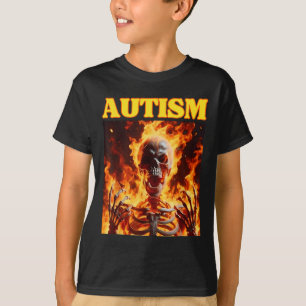 Camiseta Autismo Gracioso Cringe Duro Skeleton Meme Flames