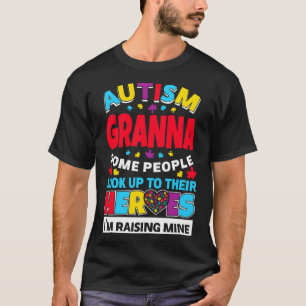 Camiseta Autismo Granna La Gente Busca A Sus Héroes Subiend