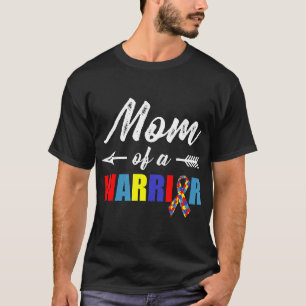 Camiseta Autismo-Mamá De Un Guerrero Conciencia De Mamá De