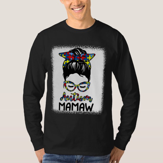 Camiseta Autismo Mamaw Messy Bun Bleached Autism Awareness (Anverso)